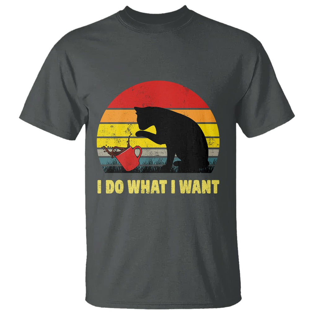 Funny Black Cat T Shirt I Do What I Want Vintage Coffe Cup TS11 Dark Heather Print Your Wear