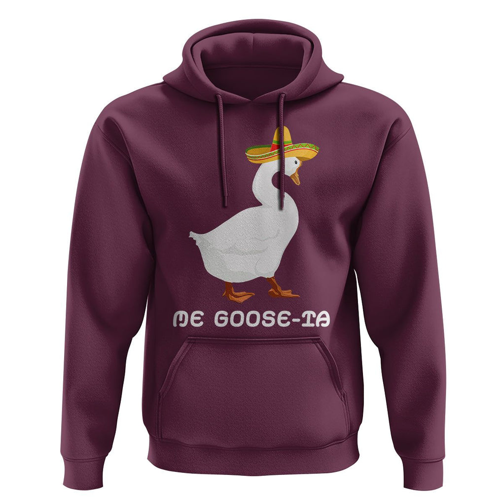Funny Goose Cinco De Mayo Hoodie Me Goose - Ta TS11 Maroon Print Your Wear