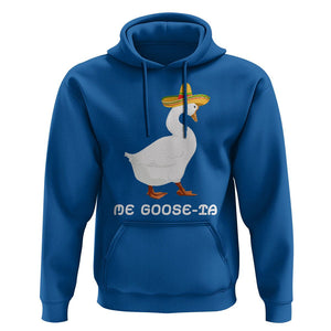 Funny Goose Cinco De Mayo Hoodie Me Goose - Ta TS11 Royal Blue Print Your Wear