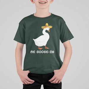 Funny Goose Cinco De Mayo T Shirt For Kid Me Goose - Ta TS11 Dark Forest Green Print Your Wear
