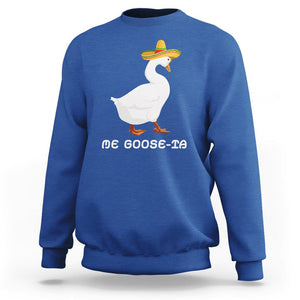 Funny Goose Cinco De Mayo Sweatshirt Me Goose - Ta TS11 Royal Blue Print Your Wear