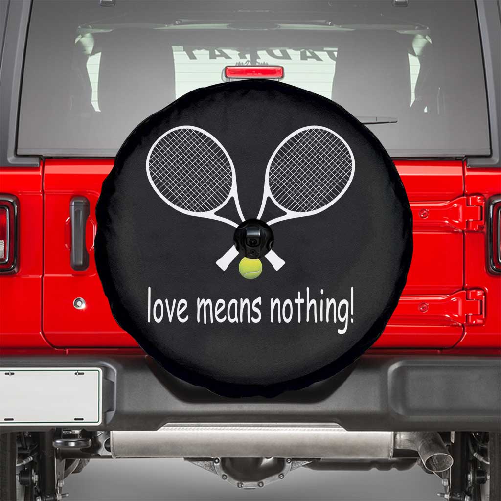 Funny Tennis Lover Spare Tire Cover Love Means Nothing TS11 Black Print Your Wear