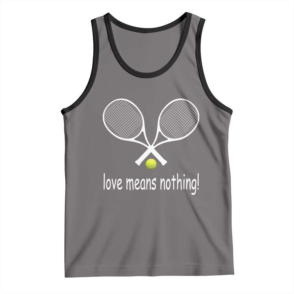 Funny Tennis Lover Tank Top Love Means Nothing TS11 Deep Heather Black Print Your Wear