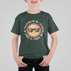 Field Day T Shirt For Kid Let The Games Begin Retro Groovy Smile Face Sunshine TS11 Dark Forest Green Print Your Wear