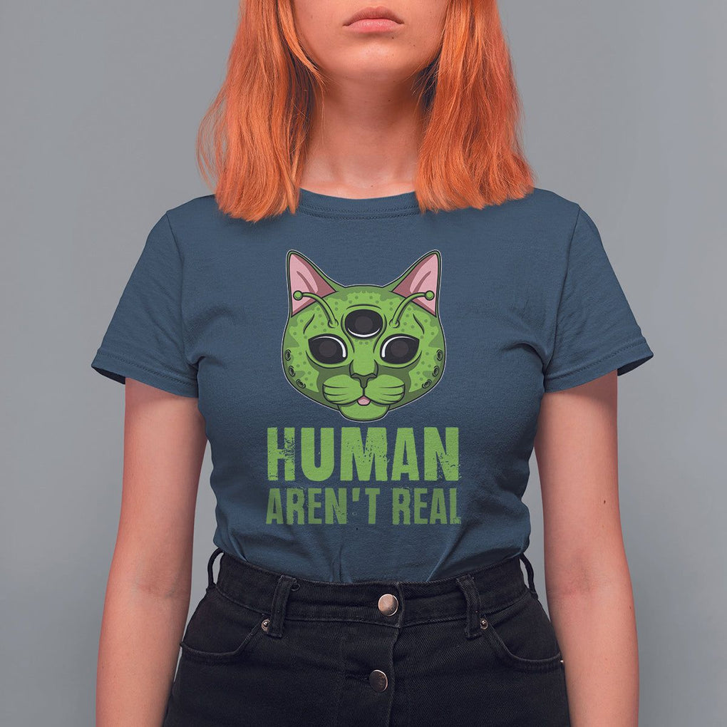 Funny Alien Cat T Shirt For Women Human Aren't Real Cute Mythical Creature TS11 Navy Print Your Wear
