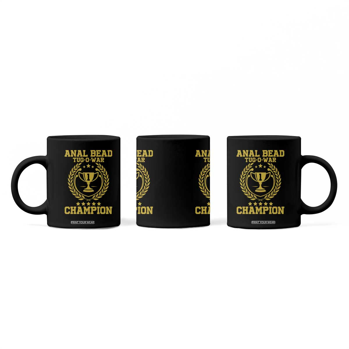 Funny #1 Anal Bead Tug O War Champion Coffee Mug Adult Humor Cringe - Print Your Wear