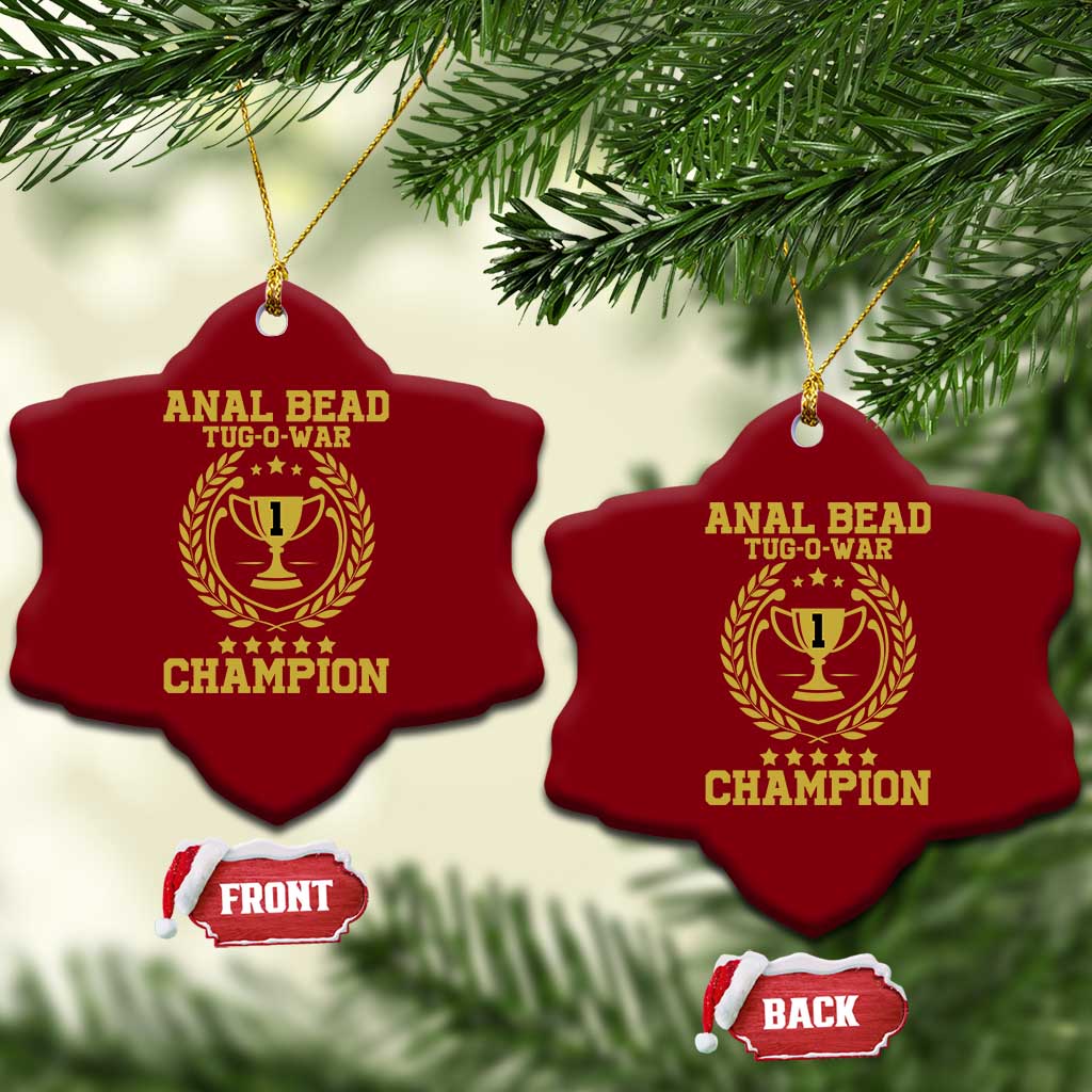 Funny #1 Anal Bead Tug O War Champion Ceramic Ornament Adult Humor Cringe - Print Your Wear
