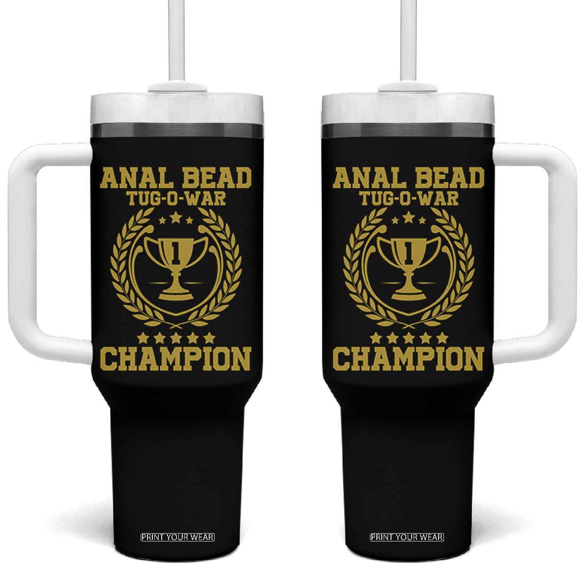 Funny #1 Anal Bead Tug O War Champion Tumbler With Handle Adult Humor Cringe - Print Your Wear