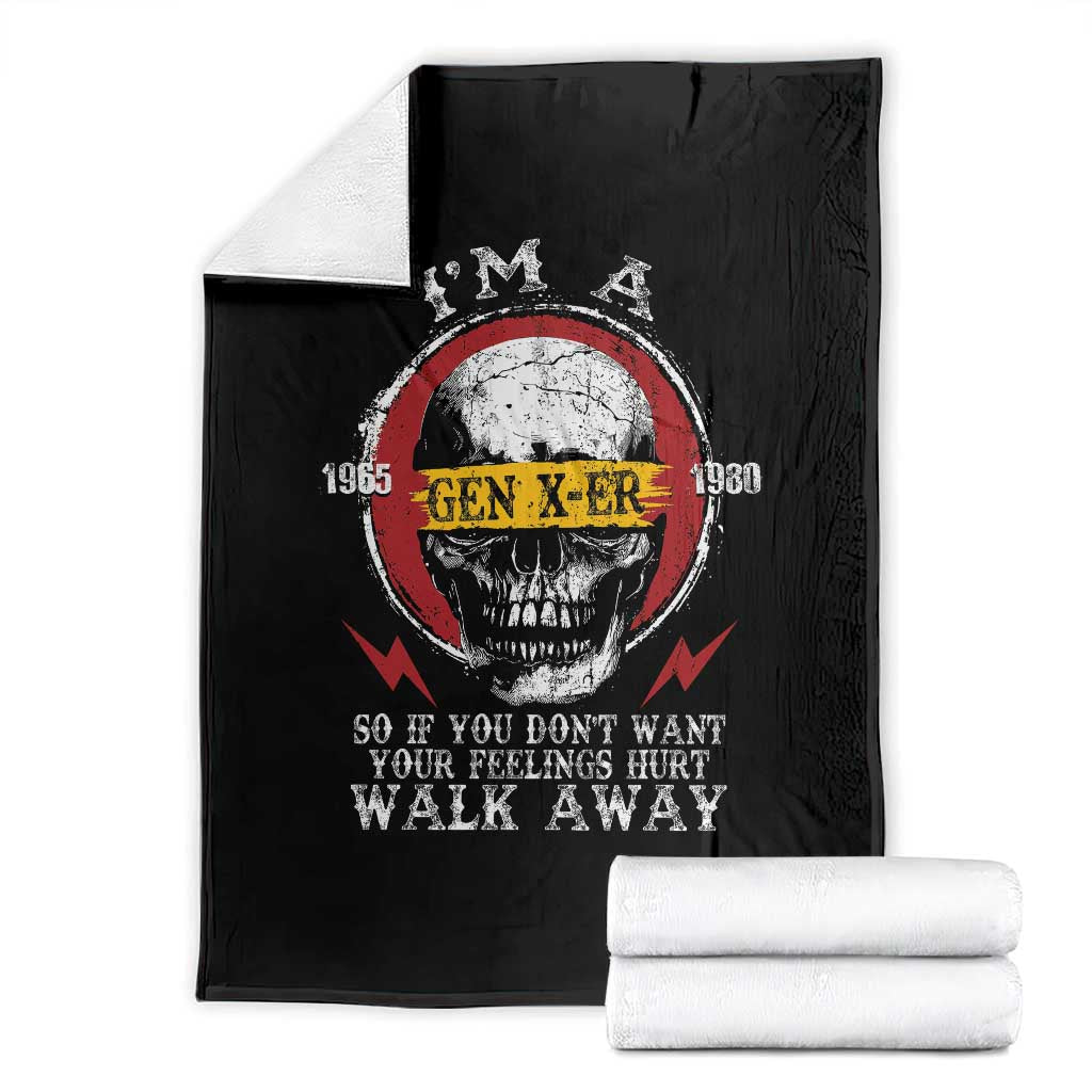 Funny I Am A Gen X-er Throw Blanket So If You Dont Want Your Feeling Hurt Walk Away Vintage Skull TS11 Black Print Your Wear