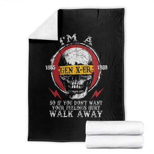 Funny I Am A Gen X-er Throw Blanket So If You Dont Want Your Feeling Hurt Walk Away Vintage Skull TS11 Black Print Your Wear