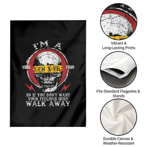 Funny I Am A Gen X-er Garden Flag So If You Dont Want Your Feeling Hurt Walk Away Vintage Skull TS11 Print Your Wear