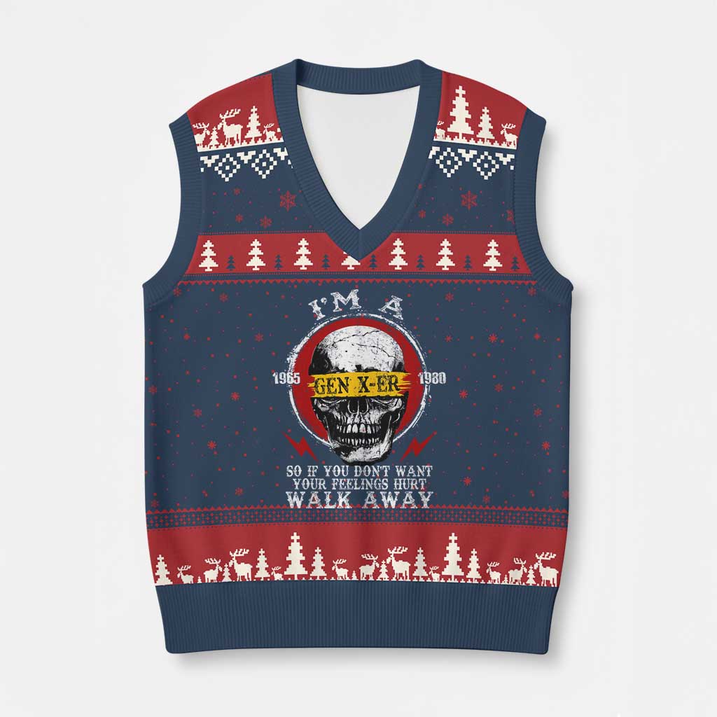 Funny I Am A Gen X-er V-Neck Knit Sweater Vest So If You Dont Want Your Feeling Hurt Walk Away Vintage Skull TS11 Navy Red Print Your Wear