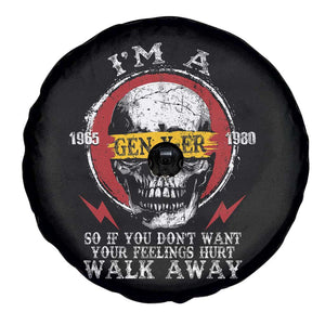 Funny I Am A Gen X-er Spare Tire Cover So If You Dont Want Your Feeling Hurt Walk Away Vintage Skull TS11 Print Your Wear