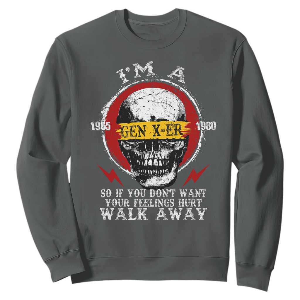 Funny I Am A Gen X-er Sweatshirt So If You Dont Want Your Feeling Hurt Walk Away Vintage Skull TS11 Dark Heather Print Your Wear