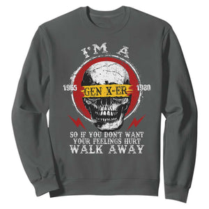 Funny I Am A Gen X-er Sweatshirt So If You Dont Want Your Feeling Hurt Walk Away Vintage Skull TS11 Dark Heather Print Your Wear