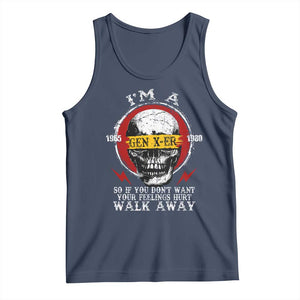 Funny I Am A Gen X-er Tank Top So If You Dont Want Your Feeling Hurt Walk Away Vintage Skull TS11 Navy Print Your Wear