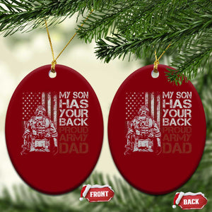 My Son Has Your Back Proud Army Dad Ceramic Ornament Military Father TS11 Print Your Wear