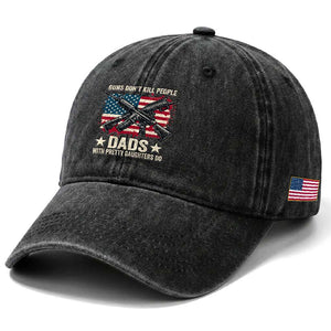Funny Guns Don't Kill People Dads With Pretty Daughters Do Washed Cotton Baseball Cap Girl Dad Vintage American Flag TS11 Print Your Wear