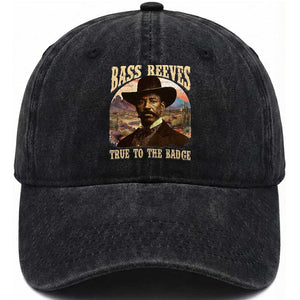 Bass Reeves True To The Badge Washed Cotton Baseball Cap African American Cowboy Marshal Black History Month