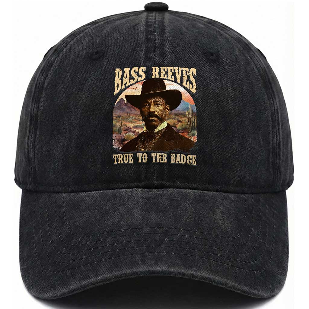 Bass Reeves True To The Badge Washed Cotton Baseball Cap African American Cowboy Marshal Black History Month TS11 Print Your Wear