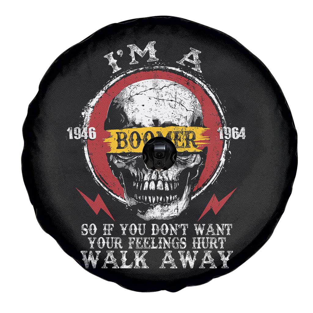 Funny I Am A Boomer Spare Tire Cover So If You Dont Want Your Feeling Hurt Walk Away Vintage Skull TS11 Print Your Wear