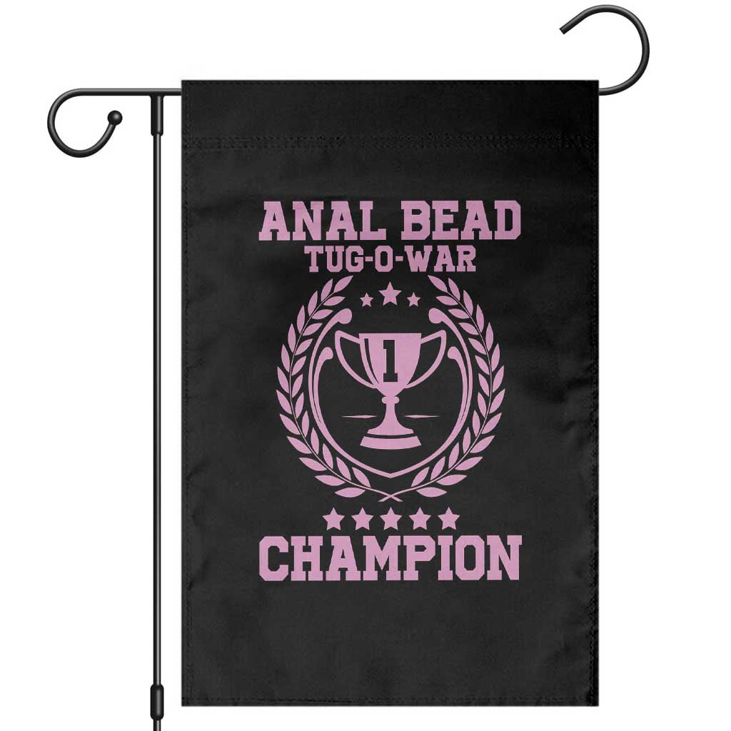 Funny #1 Anal Bead Tug O War Champion Garden Flag Pink Adult Humor Cringe - Print Your Wear