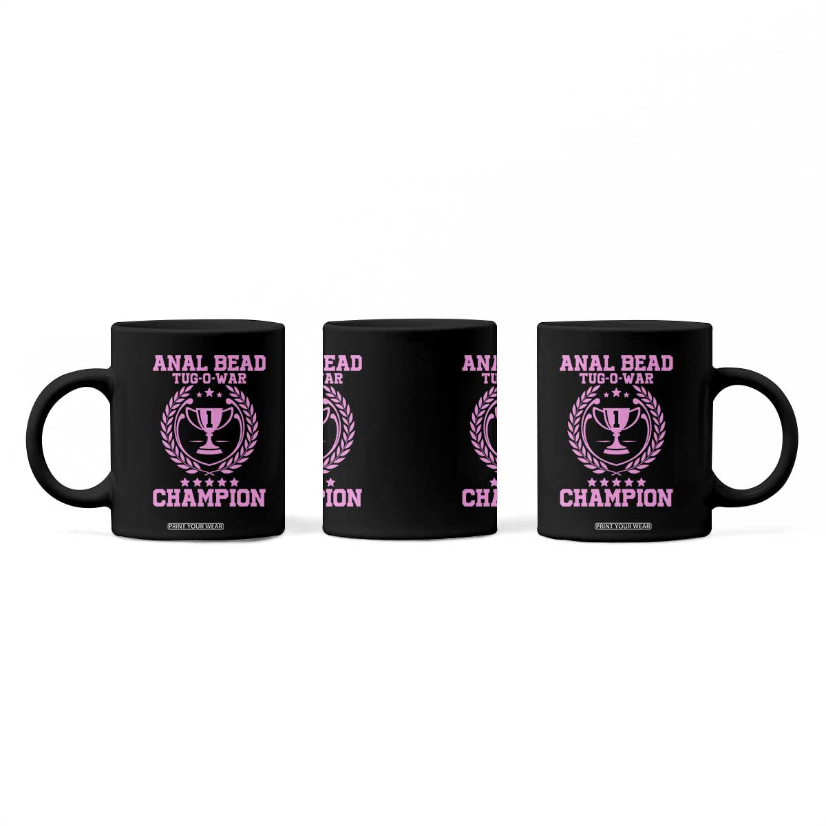 Funny #1 Anal Bead Tug O War Champion Coffee Mug Pink Adult Humor Cringe - Print Your Wear
