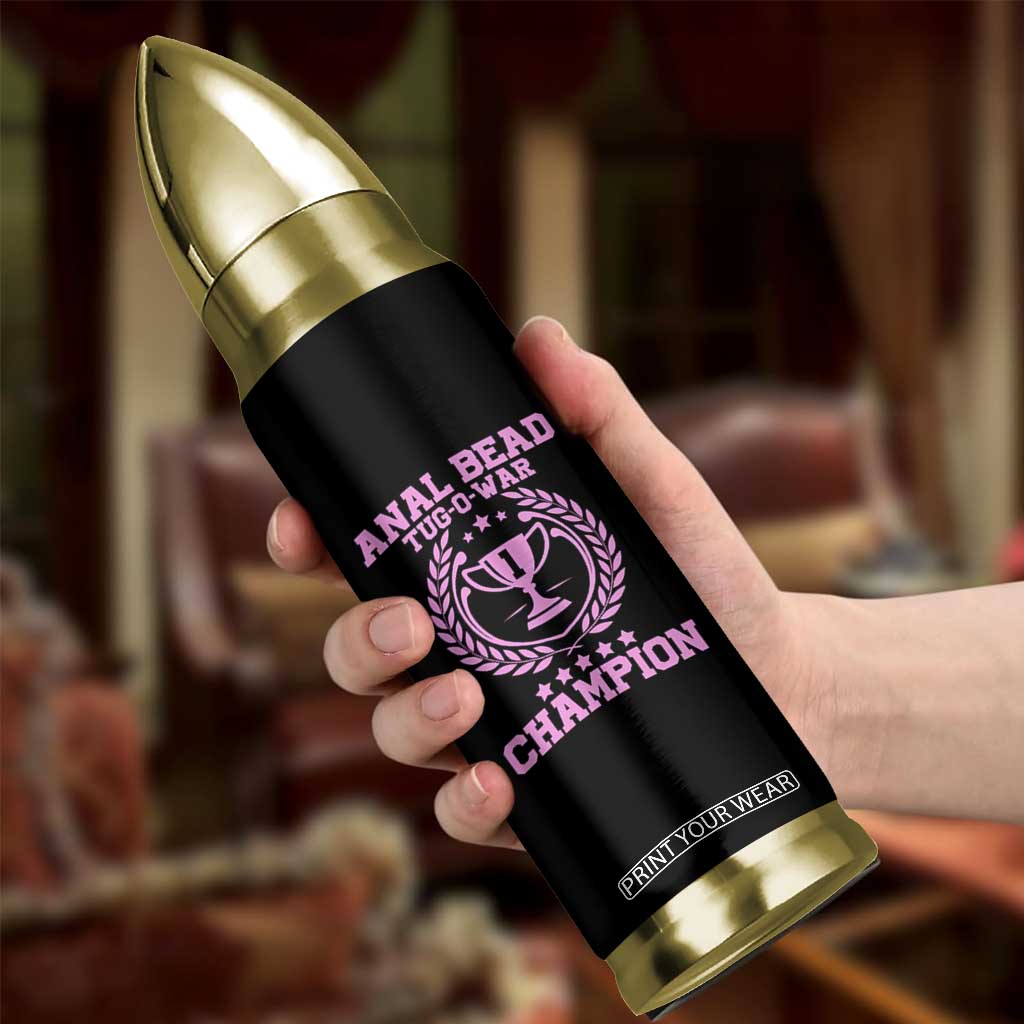 Funny #1 Anal Bead Tug O War Champion Bullet Tumbler Pink Adult Humor Cringe - Print Your Wear