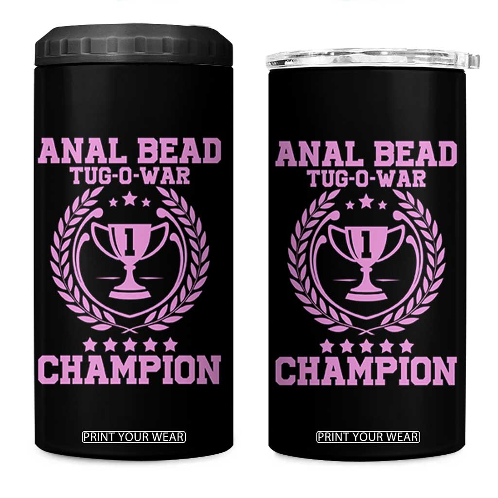 Funny #1 Anal Bead Tug O War Champion 4 in 1 Can Cooler Tumbler Pink Adult Humor Cringe - Print Your Wear