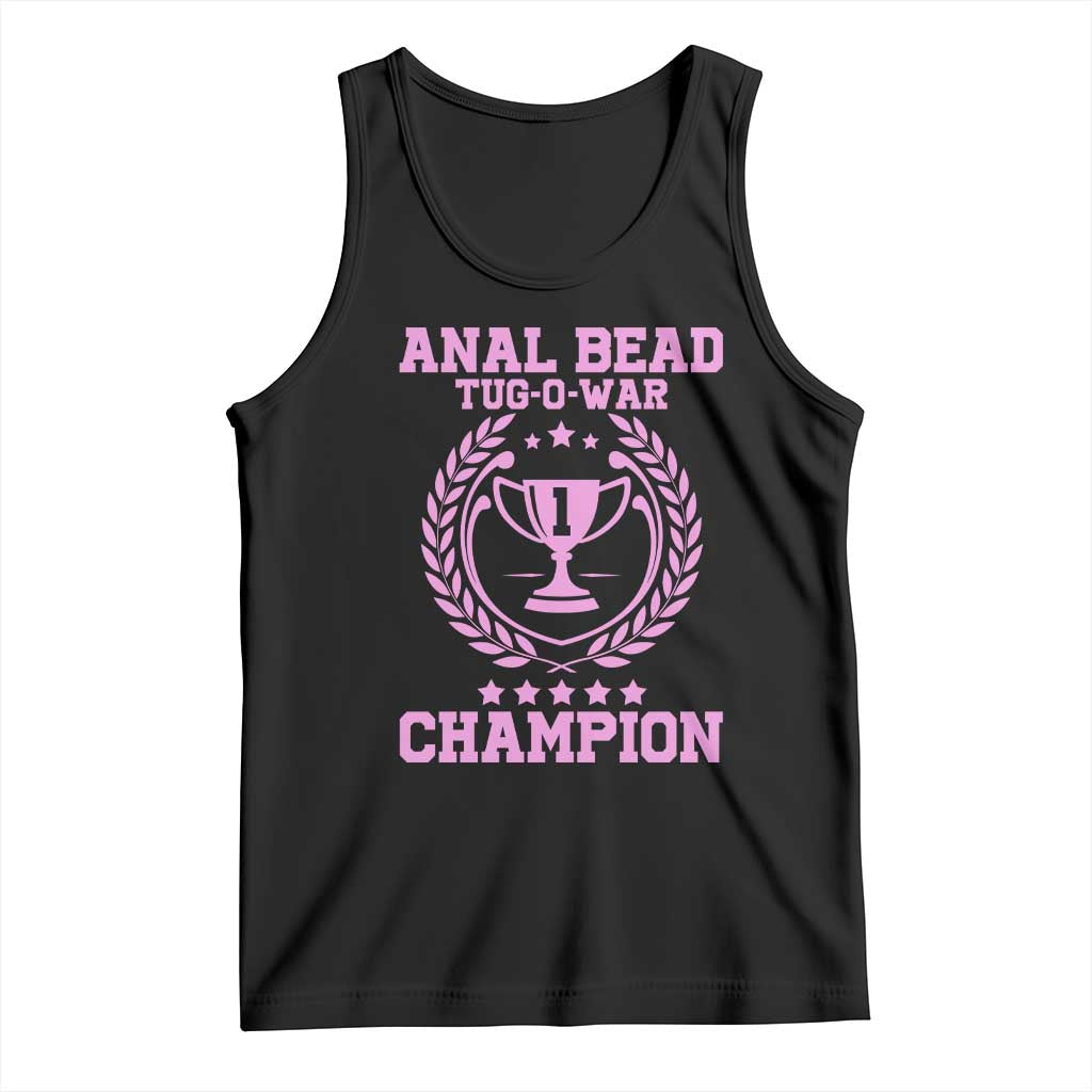 Funny #1 Anal Bead Tug O War Champion Tank Top Pink Adult Humor Cringe - PrintYourWear Size: XS Color: Black