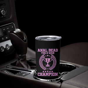 Funny #1 Anal Bead Tug O War Champion Tumbler Cup Pink Adult Humor Cringe - Print Your Wear