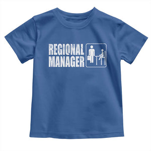 Regional Manager Toddler T Shirt Funny Dad Baby Matching TS11 Royal Blue Print Your Wear
