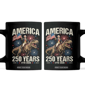 America 250 Years George Washington Riding Tyrannosaurus Rex Coffee Mug TS11 Black Print Your Wear