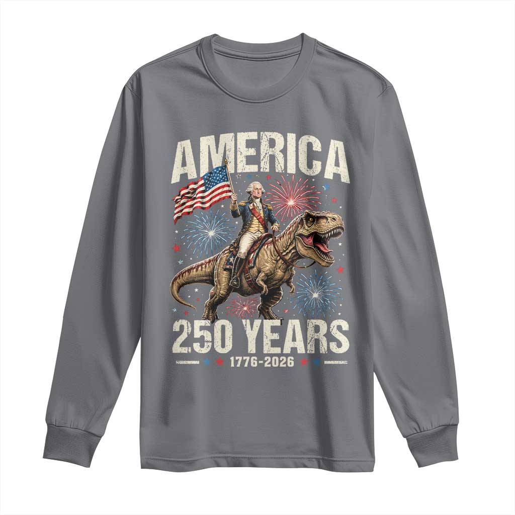 America 250 Years George Washington Riding Tyrannosaurus Rex Long Sleeve Shirt TS11 Charcoal Print Your Wear