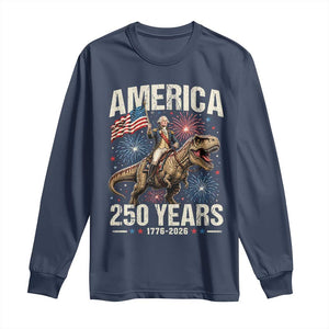 America 250 Years George Washington Riding Tyrannosaurus Rex Long Sleeve Shirt TS11 Navy Print Your Wear