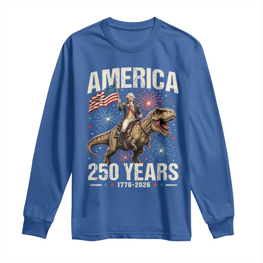 America 250 Years George Washington Riding Tyrannosaurus Rex Long Sleeve Shirt TS11 Royal Blue Print Your Wear