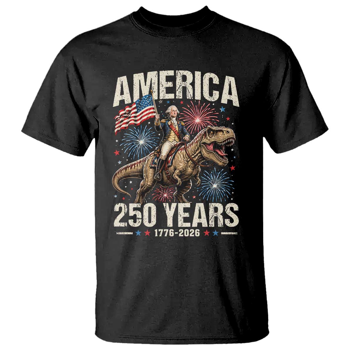 America 250 Years George Washington Riding Tyrannosaurus Rex T Shirt TS11 Black Print Your Wear