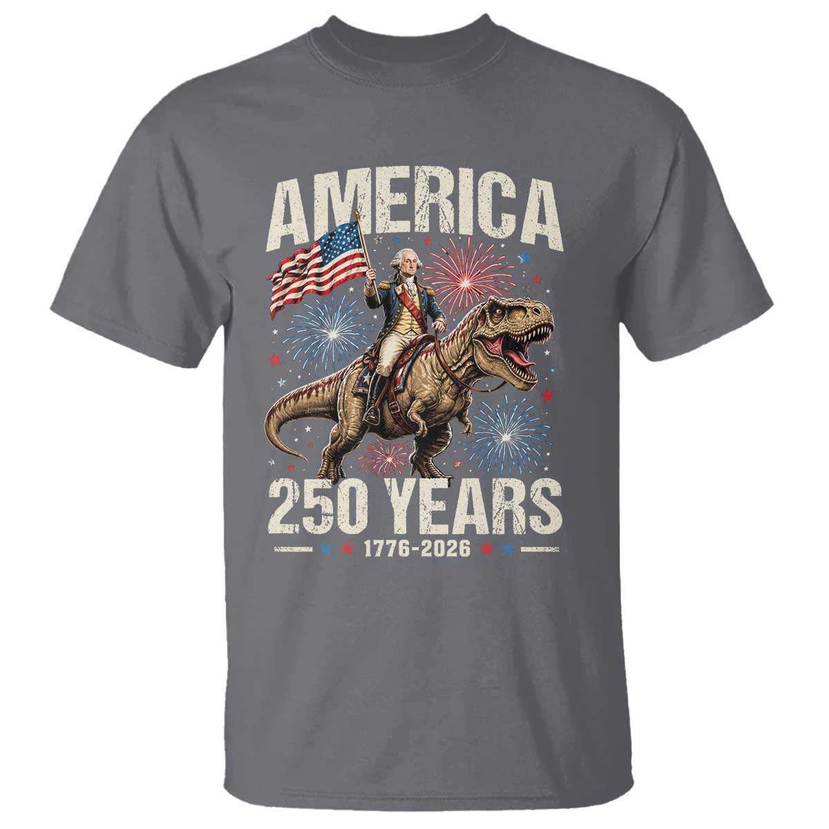 America 250 Years George Washington Riding Tyrannosaurus Rex T Shirt TS11 Charcoal Print Your Wear