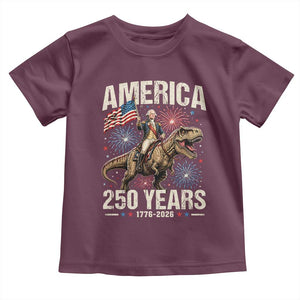America 250 Years George Washington Riding Tyrannosaurus Rex Toddler T Shirt TS11 Maroon Print Your Wear