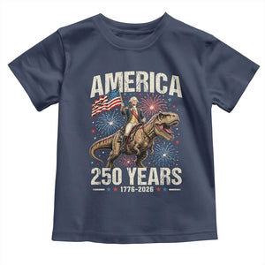 America 250 Years George Washington Riding Tyrannosaurus Rex Toddler T Shirt TS11 Navy Print Your Wear