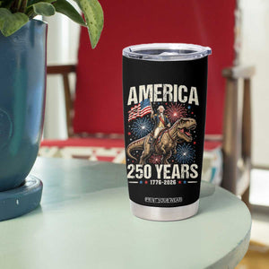 America 250 Years George Washington Riding Tyrannosaurus Rex Tumbler Cup TS11 Print Your Wear