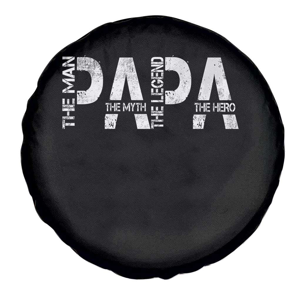Papa The Man The Myth The Legend The Hero Spare Tire Cover Fathers Day Gift TS11 Print Your Wear