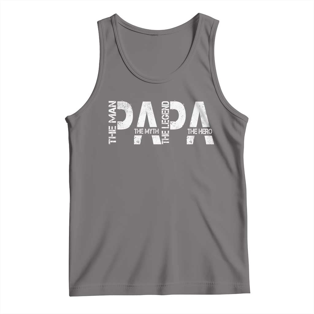 Papa The Man The Myth The Legend The Hero Tank Top Fathers Day Gift TS11 Deep Heather Print Your Wear