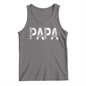 Papa The Man The Myth The Legend The Hero Tank Top Fathers Day Gift TS11 Deep Heather Print Your Wear