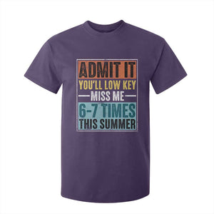 Admit It You Will Low key Miss Me 67 Times This Summer T Shirt For Kid Last Day Six Seven Meme TS11 Purple Print Your Wear