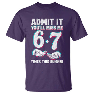 Admit It You'll Miss Me 67 Times This Summer T Shirt Funny Last Day of School Six Seven Meme TS11 Purple Print Your Wear