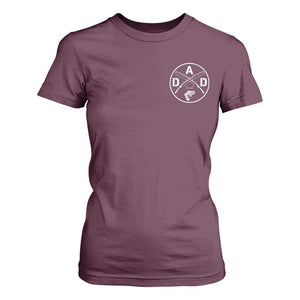 Fishing Dad T Shirt For Women Fisherman Fish Lover Father's Day Gift TS11 Maroon Print Your Wear