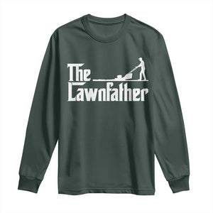 The Lawnfather Long Sleeve Shirt Lawn Mowing Dad Gardening Fathers Day