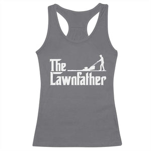 The Lawnfather Racerback Tank Top Lawn Mowing Dad Gardening Fathers Day