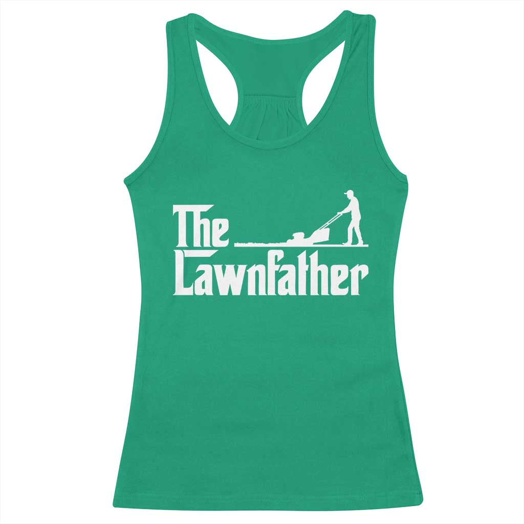 The Lawnfather Racerback Tank Top Lawn Mowing Dad Gardening Fathers Day